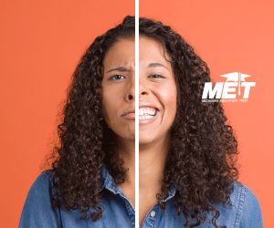 Web ad for MET; two photos of a woman side-by-side with a line down the center. On the left, she looks upset and the text reads, "Indecision." On the right, she looks happy and the text reads, "Did the right thing."